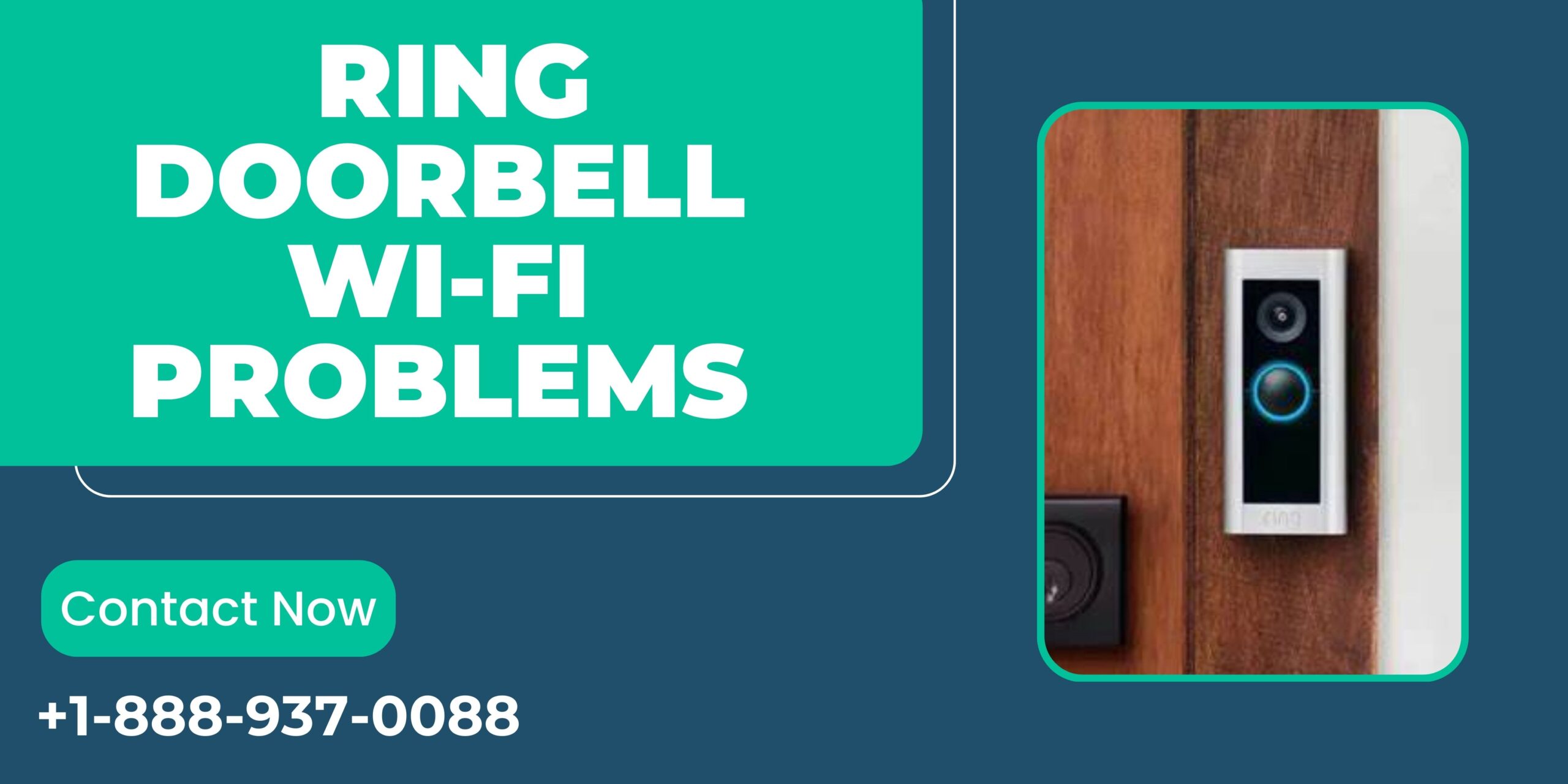 Ring doorbell WiFi problems Call +18889370088 Relevant Directory